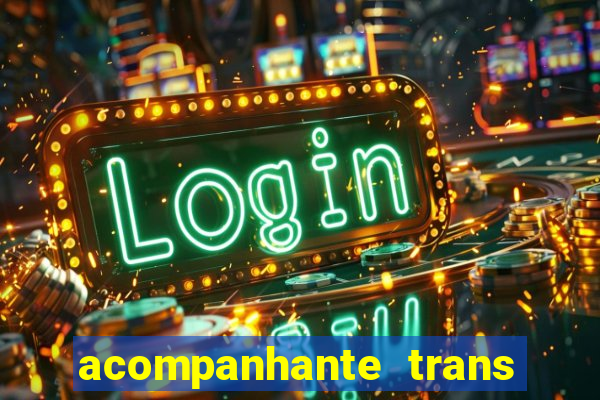 acompanhante trans de santos